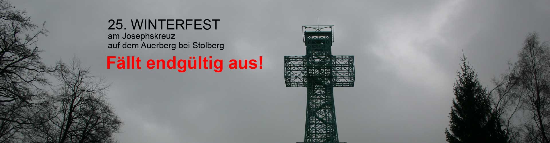 Winterfest Josephskreuz Auerberg Harz die Absage