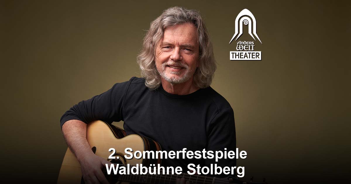 Sommer Festspiele in Stolberg Harz - AndersWelt Theater