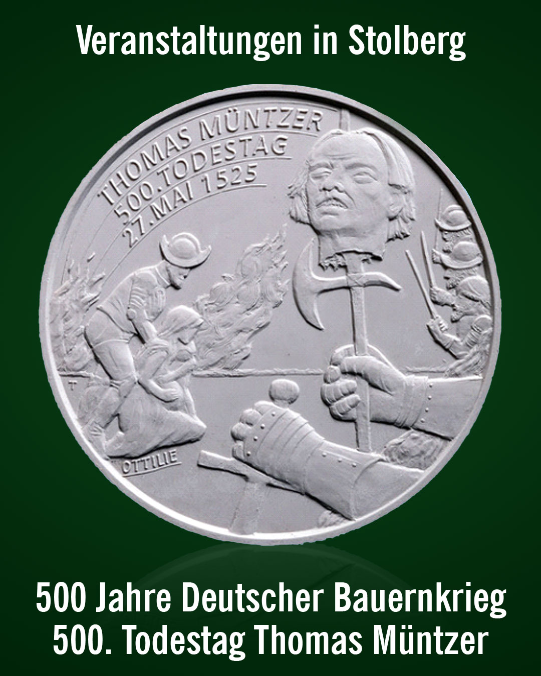 500 Jahre Deutscher Bauernkrieg & 500. Todestag Thomas Müntzer – Veranstaltungen in Stolberg