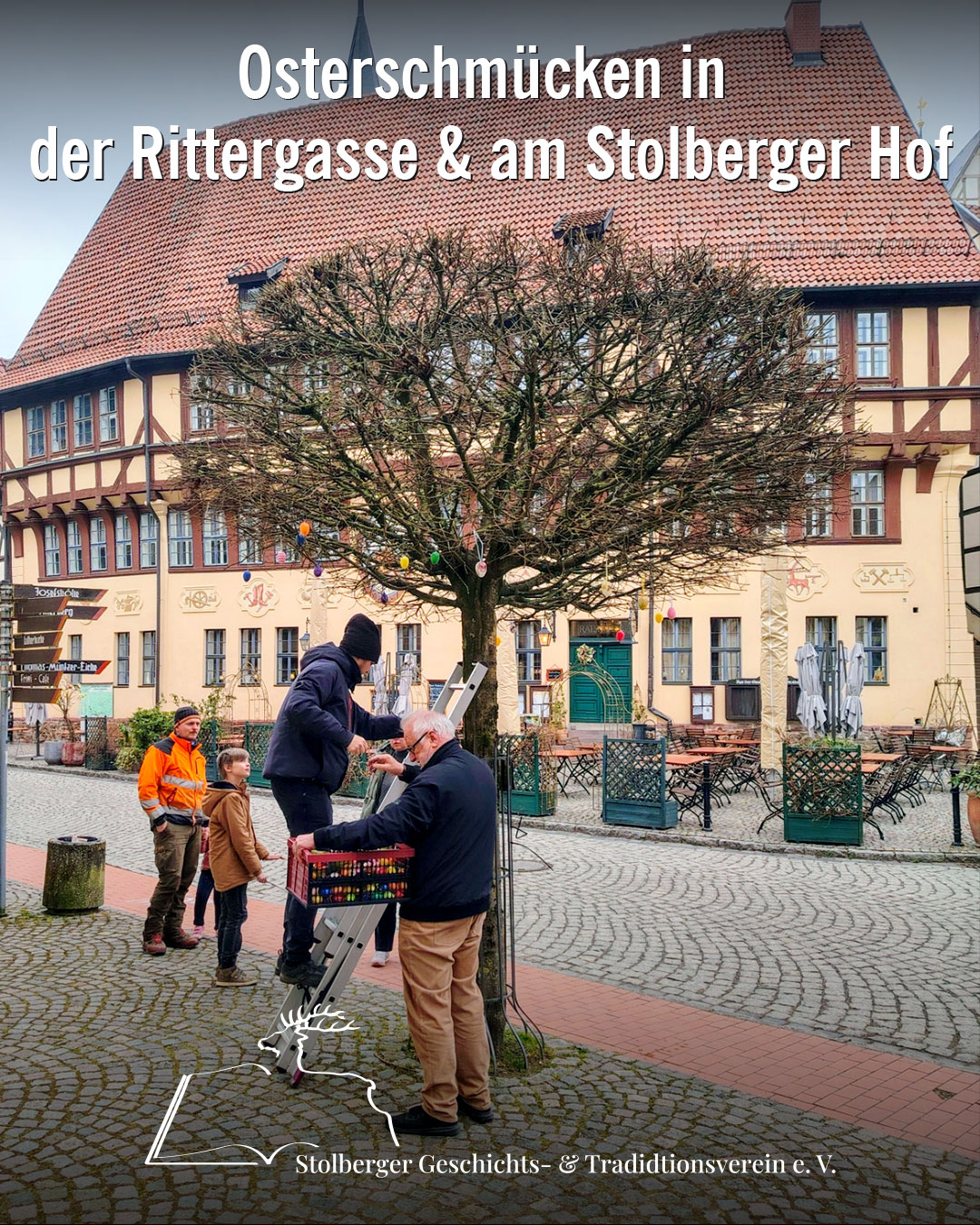 Osterschmücken in Stolberg, Harz Rittergasse und Stolberger Hof